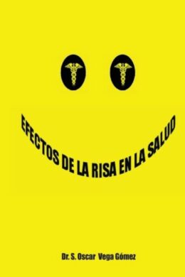 Efectos de la Risa en su Salud (Spanish Edition)